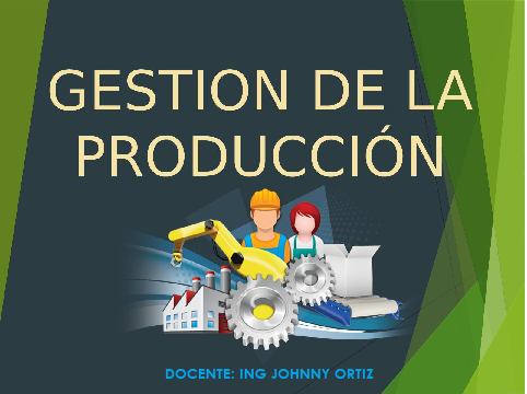 Gestión de la Producción en el Transporte 10 Fin de semana (Ing. Johnny Ortiz )